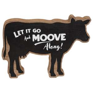 Let Go and Moove Along Wooden Cow Sitter