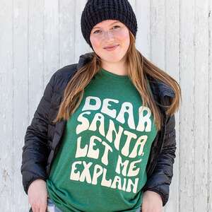 Dear Santa Let Me Explain T-Shirt - Heather Grass Green L177XXL;