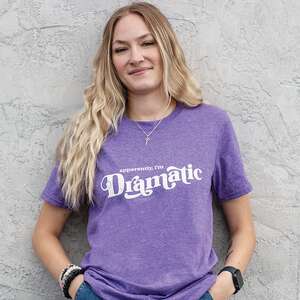 Apparently, I’m Dramatic T-Shirt, Heather Purple L189XXL;