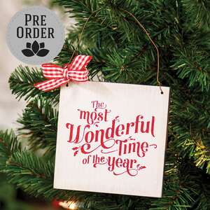 Most Wonderful Time of the Year Wooden Ornament with Bow 38921;