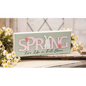 Live Life in Full Bloom Bunny Spring Box Sign