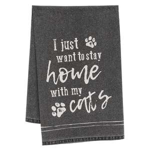 I Just Want To Stay Home With My Cats Dish Towel 54124;