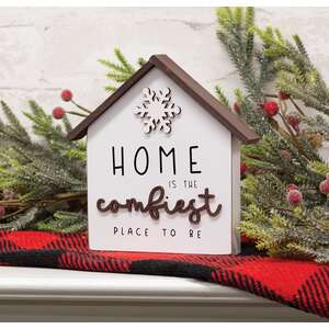 Home Is the Comfiest Place to Be House with Snowflake