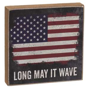 Long May It Wave Square Block Sign - 3 Asstd.