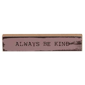 Always Be Kind Mini Stick - 3 Asstd.