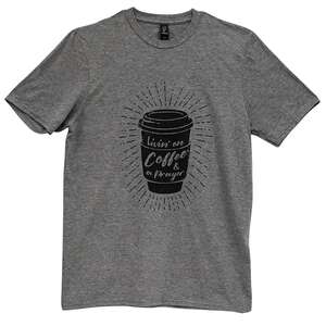 Livin' on Coffee & A Prayer T-Shirt, Heather Graphite L90XXL;