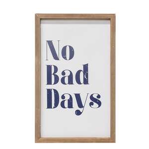 No Bad Days Framed Sign 36367;