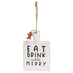 Eat Drink and be Merry Cutting Board Sign Ornament 36432;