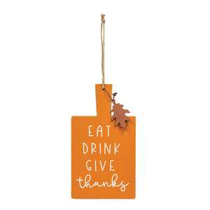Eat Drink Give Thanks Cutting Board Sign Ornament 36504;