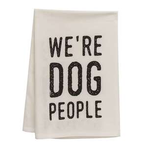 We’re Dog People Dish Towel 54202;