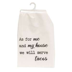 We Will Serve Tacos Dish Towel 28093;