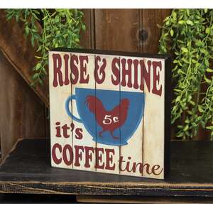 It's Coffee Time Rooster Cup Box Sign
