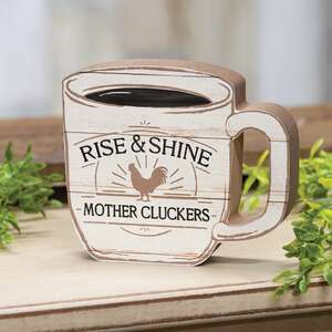 Rise & Shine Mother Cluckers Chunky Cup Sitter