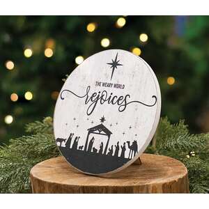 The Weary World Rejoices Nativity Round Easel Sign