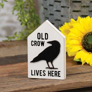 Old Crow Lives Here Wooden Block Sitter