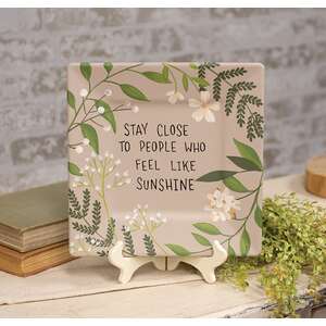 Stay Close To People Square Plate