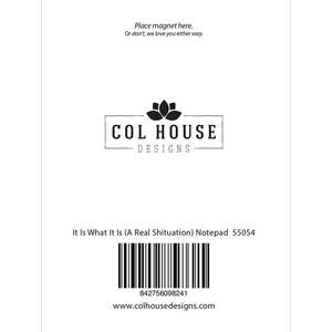It Is What It Is (A Real Shituation) Notepad 55054;