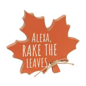 Alexa, Rake the Leaves Wooden Leaf Sitter 38045;