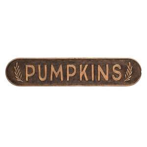 Pumpkins Rustic Brown Metal Sign 65349;