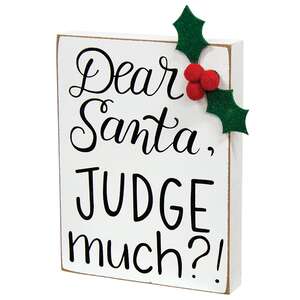 Dear Santa, Judge Much? Block