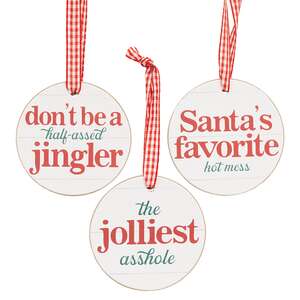Half-Assed Jingler Round Ornament w/Ribbon, 3 Asstd. 38595A;