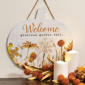 Welcome Glorious Golden Fall Hanging Pumpkin Sign 38612;