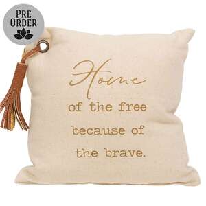 Home of the Free mini sentiment pillow - 8in x 8in