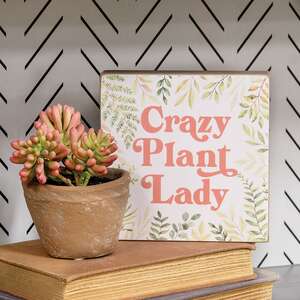 Crazy Plant Lady Box Sign