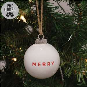 Merry White Ceramic Ornament - 2.75"H