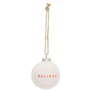 Believe White Ceramic Ornament - 2.75"H