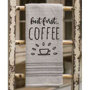 But First... Coffee Dish Towel - 29413