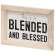 #34901 Blessed & Blended Framed Sign