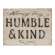 #65176 Humble & Kind Distressed Wood Sign