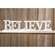 Weathered Wood Believe on Base 35663;