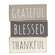 Farmhouse Colors Thankful, Blessed, Grateful Block, 3 Asstd.