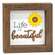 Life Is Beautiful Sunflower Shadowbox Frame