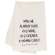 May We Always Have Old Wine Old Friends Dish Towel 54128