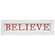 Believe Farmhouse Sign #91094