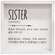 Sister Definition Framed Box Sign