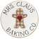 Mrs. Claus Baking Co. Circle Easel Sign