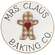 Mrs. Claus Baking Co. Circle Easel Sign #36417