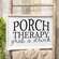 Porch Therapy White Framed Sign 36299