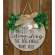 The Dog Knows Your Here Round Sign with Greenery & Burlap Bow #36946