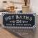 Hot Baths Sign -