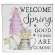 Welcome Spring Good Things Are Coming Box Sign #36852