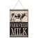 Farm Fresh Milk Black Hanging Metal Sign #75046