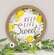 Keep Life Sweet Round Framed Sign 37074;