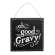 Oh Good Gravy! Square Hanger, 3 Asstd. #37773Oh Good Gravy! Square Hanger, 3 Asstd. #37773