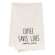 Coffee Saves Lives Mostly Yours Dish Towel 54142