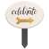 Celebrate Wooden Yard Sign